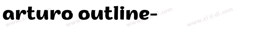 arturo outline字体转换